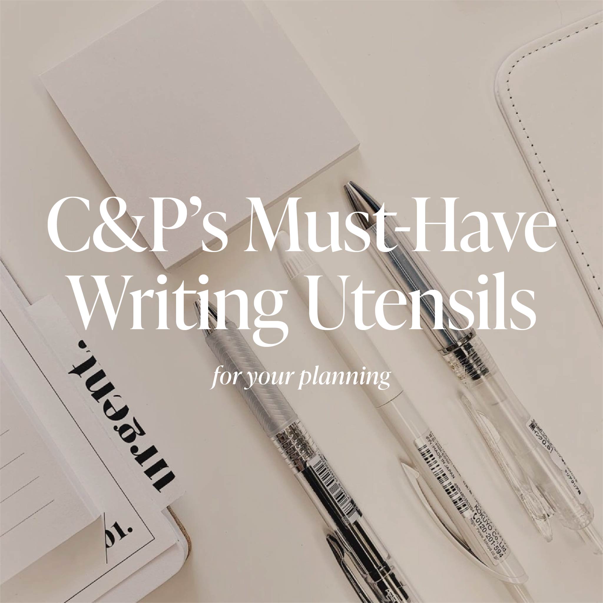 Must-Have Writing Utensils for Your Planning