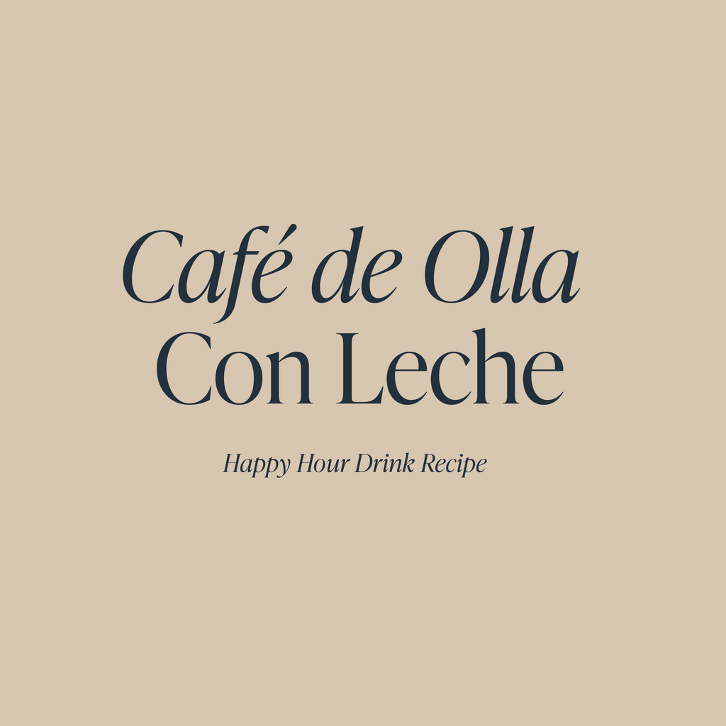 Café de Olla Con Leche