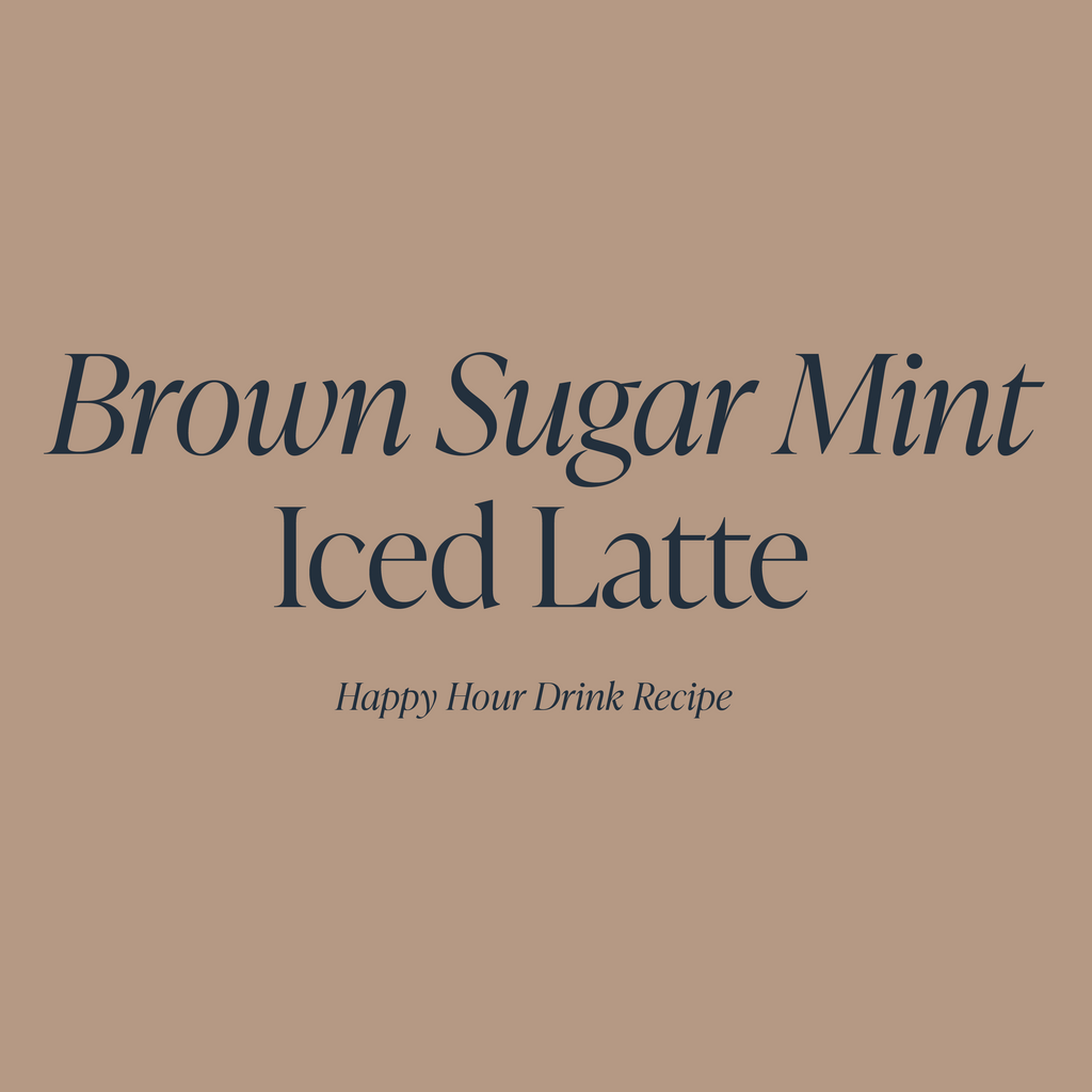 Brown Sugar Mint Iced Latte