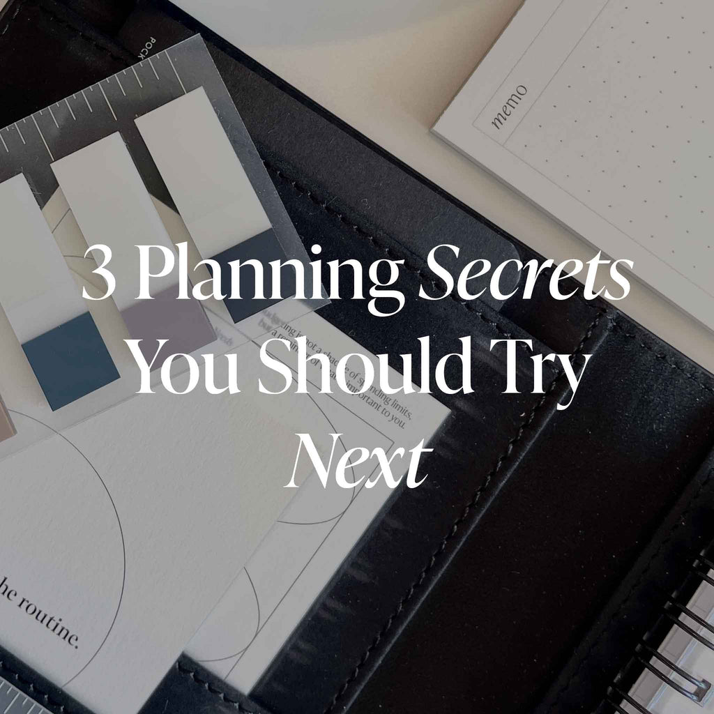 3 Planning Secrets You Should Try Next