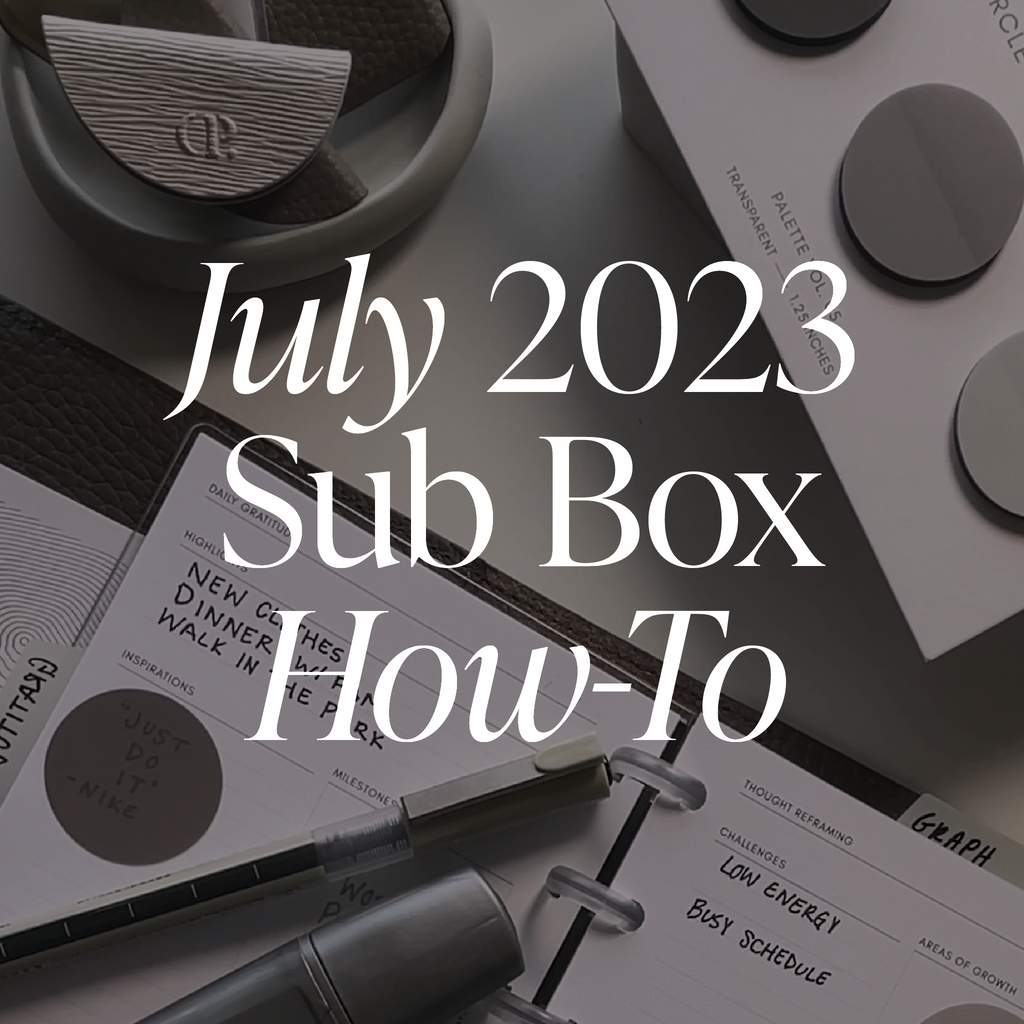 July 2023 Sub Box How-To